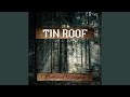 Tin Roof Lullaby