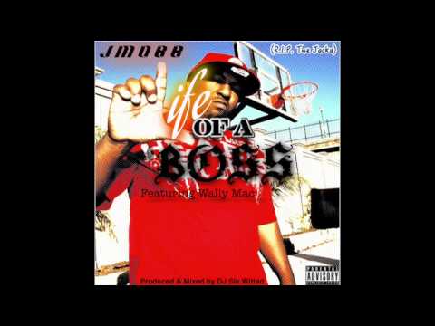 JMOBB & Wally Mac - Life Of A Boss ( RIP The Jacka ) [Produced by DJ Sik Witted]