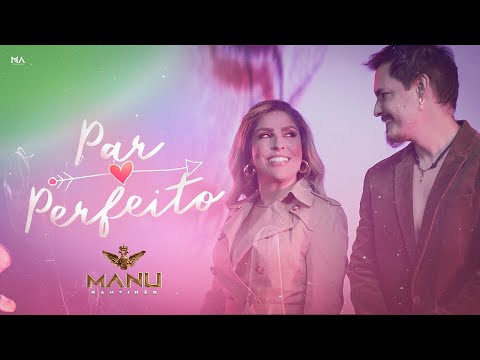 MANU BAHTIDÃO - Par Perfeito [Clipe Oficial]