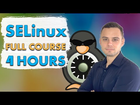 Full SELinux Course: Your Ultimate Guide to Enhanced Linux Security!