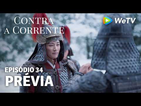 【Contra a Corrente】EP34｜Prévia｜Liu Xueyi e Tan Songyun｜WeTV