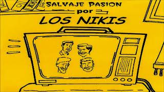 LOBOS NEGROS - SALVAJE PASIÓN POR LOS NIKIS - SATURNO ES ABURRIDO