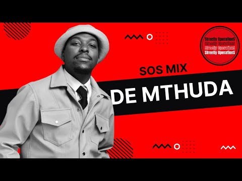 Streetly OperationS 024 | De Mthuda | SOS Mix at the \Billionaire Experience hosted by Bandros\