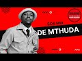Streetly OperationS 024 | De Mthuda | SOS Mix at the 