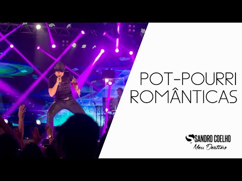 Sandro Coelho - Pot-pourri Românticas (DVD Meu Destino)