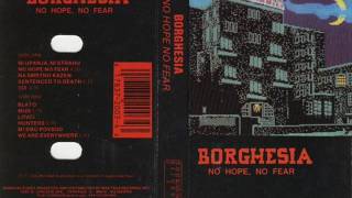 Borghesia - No Hope, No Fear [1987]