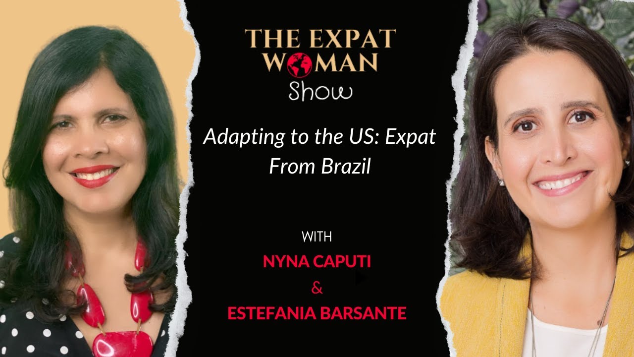 Adapting to the US: Expat From Brazil