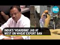 India defends wheat export ban at UN; Jabs the West over 'hoarding' amid global food crisis