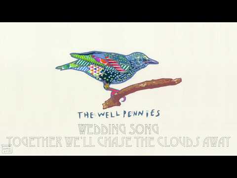 The Well Pennies - Wedding Song (Lyric Video)