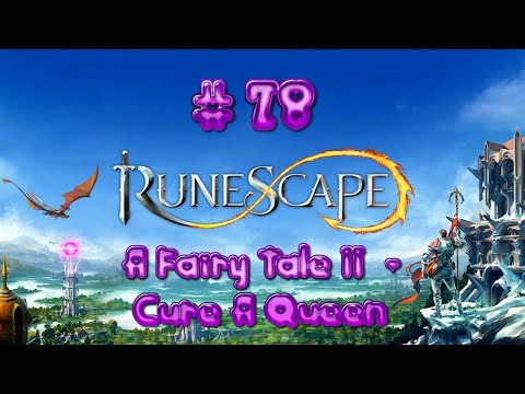 Runescape 3 - #78 A Fairy Tale II - Cure A Queen (Draynor Village, P2P Quest)