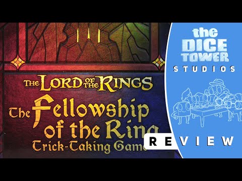 The Fellowship of the Ring: Trick Taking Game Review - One Ring to Trump Them All