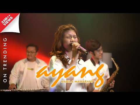 AYANG - NABILA MAHARANI WITH NM BOYS (OFFICIAL MUSIC VIDEO)