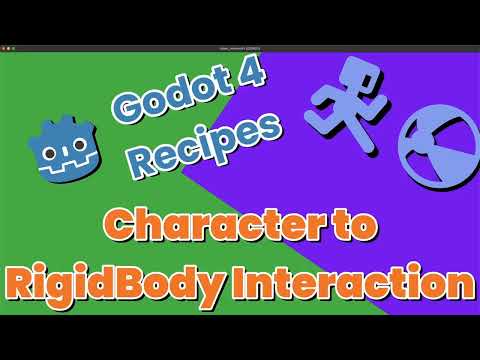 Godot 4: Character to Rigid Body Interaction