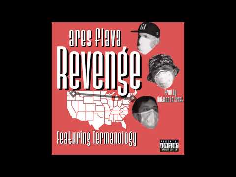 Ares Flava - Revenge Feat. Termanology Prod. Antwon La Great
