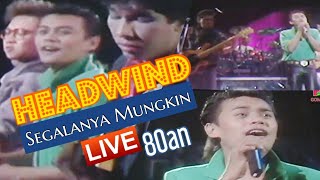 Download lagu ▶️ Segalanya Mungkin - HEADWIND | LIVE'80an mp3 Download lagu ▶️ Segalanya Mungkin - HEADWIND | LIVE'80an mp3