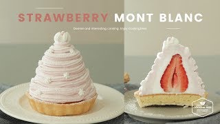 딸기 몽블랑 타르트 만들기 : Strawberry mont blanc tart Recipe - Cooking tree 쿠킹트리*Cooking ASMR