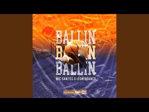 Ballin' (feat. Leon Branco)