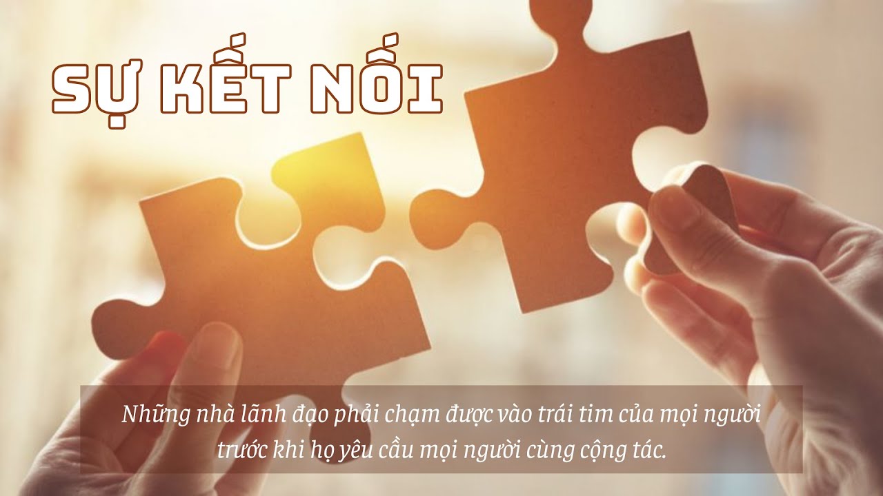 Nguyên tắc 10: SỰ KẾT NỐI