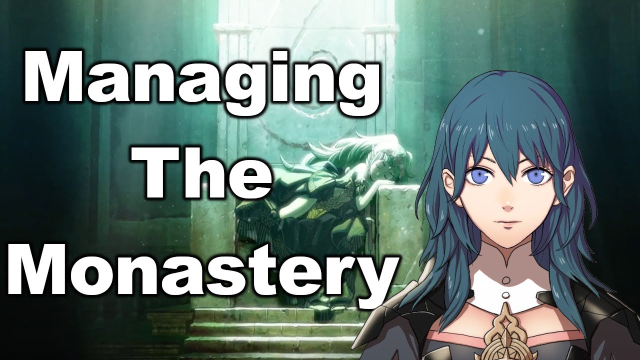 Fire Emblem - Three Houses - Managing the Monastery
