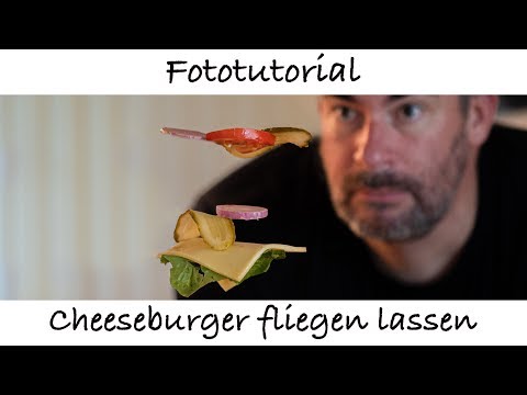 Fototutorial - Cheeseburger fliegen lassen