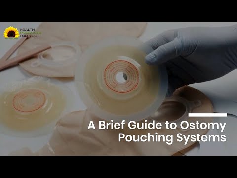 A Brief Guide To Ostomy Pouching Systems