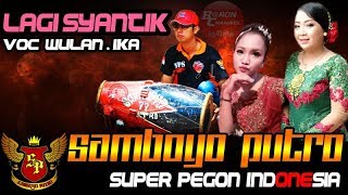 Download lagu Lagu Viral LAGI SYANTIK Voc WULAN & IKA Cover Super Pegon Indonesia | SAMBOYO PUTRO Live Getas 2018 mp3 Download lagu Lagu Viral LAGI SYANTIK Voc WULAN & IKA Cover Super Pegon Indonesia | SAMBOYO PUTRO Live Getas 2018 mp3