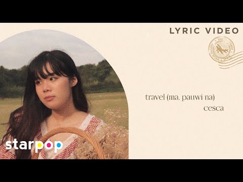 Video thumbnail for Travel (Ma, Pauwi Na)