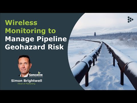 Wireless Monitoring to Manage Pipeline Geohazard Risk