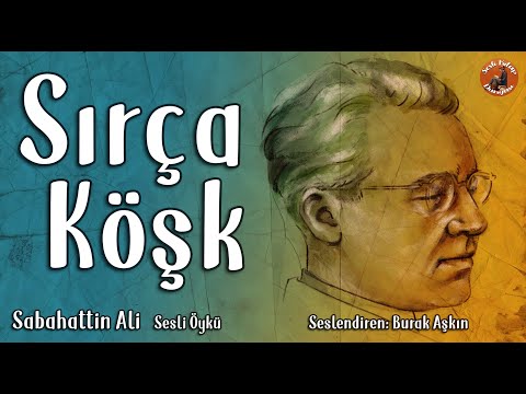 Sırça Köşk - Sabahattin Ali - Sesli Kitap