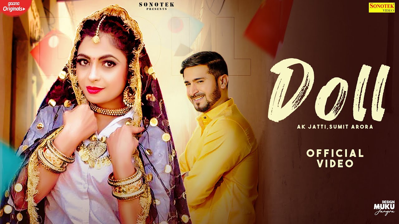 Doll Lyrics | Ak Jatti, Akki Aryan