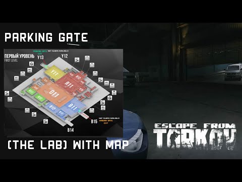 Parking Gate Exit Location (The Lab) With Map - Escape From Tarkov