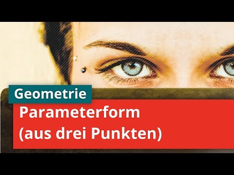 Ebenengleichung in Parameterform aus drei Punkten bestimmen | Ebenengleichungen
