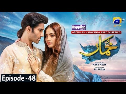 Khumar Episode 48 [Eng Sub] Digitally Presented by Happilac Paints - 27th April 2024 - Har Pal Geo-