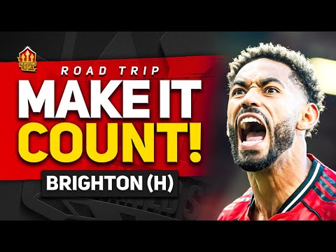 United’s BIGGEST Game of the Season! Amorim’s Turning Point? Man United vs Brighton Road Trip!