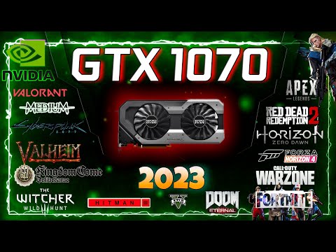 *NVIDIA GTX 1070 in 30 GAMES  | 2023