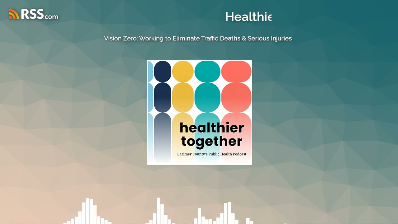 Vision Zero: Working to Eliminate Traffic Deaths & Serious Injuries