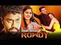 Main Hoon Rowdy South Hindi Dubbed Action Love Story Movie Anup Revanna Radhika Preeti