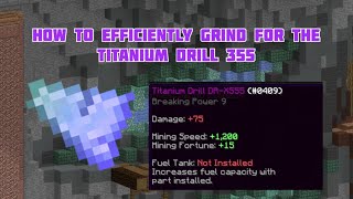 How to Efficiently Grind for the Titanium Drill 355