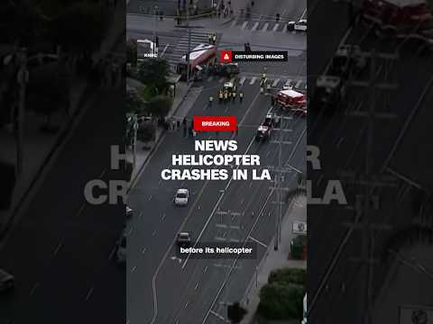 News helicopter crashes in LA
