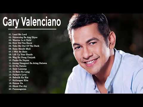 Gary Valenciano Greatest Hits - Best of Gary Valenciano - Gary Valenciano Greatest Hits