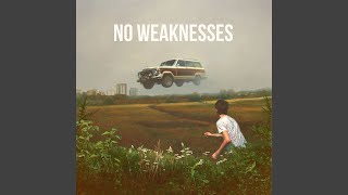 No Weaknesses