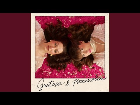 Gostosa e Paranoica (feat. Clarice Falcão)