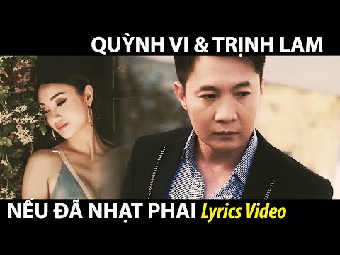 Nếu đã nhạt phai - Quỳnh Vi