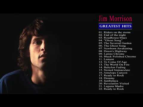 Jim Morrison Greatest Hits - Best Songs of Jim Morrison