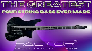 Video thumbnail for Kubicki ex-Factor The Most Amazing 4 String Ever! by Rexylab