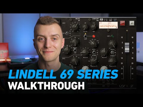 Lindell Audio 69 Series Channel Strip - Walkthrough | Plugin Alliance