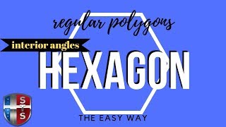 How to calculate the sum of interior angles of a hexagon