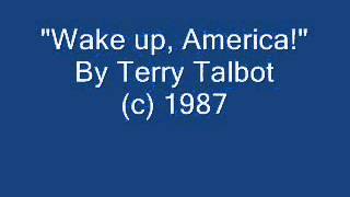 "Wake up America" by Terry Talbot