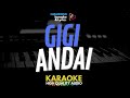 Gigi - Andai Karaoke Lirik