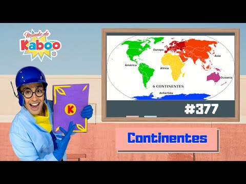 Os Continentes | Vídeo educativo Infantil | Aprendendo no Mundo de Kaboo